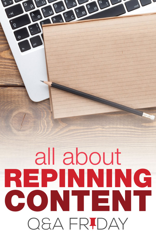 Laptop with brown lined paper and black pencil on top with text overlay "all about repinning content Q&A Friday".
