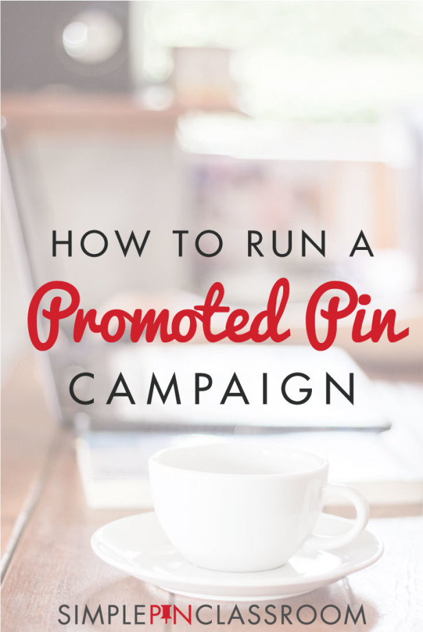 Learn how to run a promoted pin campaign from promoted pin expert, Alisa Meredith. #pinclass