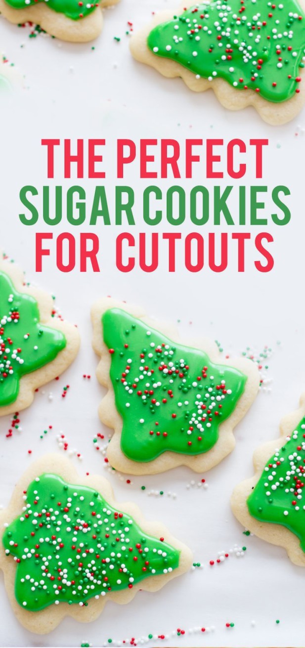 cut out Christmas tree cookies - text overlay "The Perfect Sugar Cookies for Cutouts".