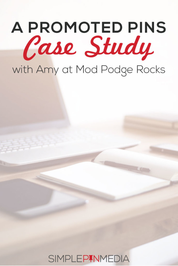 Laptop, notebook, pen, tablet and text overlay " A Promoted pins case study with Amy at Mod Podge Rock". 