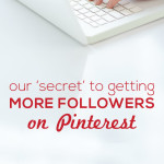 Are you looking to increase Pinterest followers? Learn how we've increased followers with very little work!
