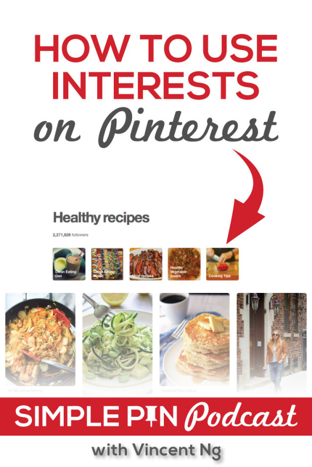 Learn how to use interests on Pinterest to reach more users on the Simple Pin Podcast.