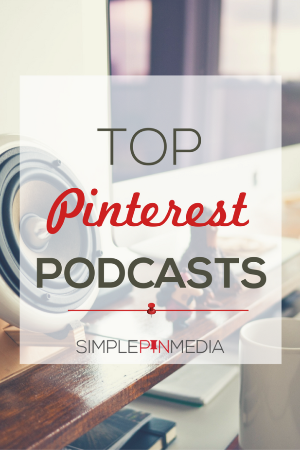 Here are the top Pinterest podcasts to help you create a Pinterest marketing plan and grow your business using Pinterest.