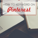 How to keyword on Pinterest | Pinterest tips