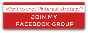 Red button with text overlay "Want to chat Pinterest Strategy? Join my Facebook group".