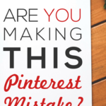 Pinterest for business mistakes