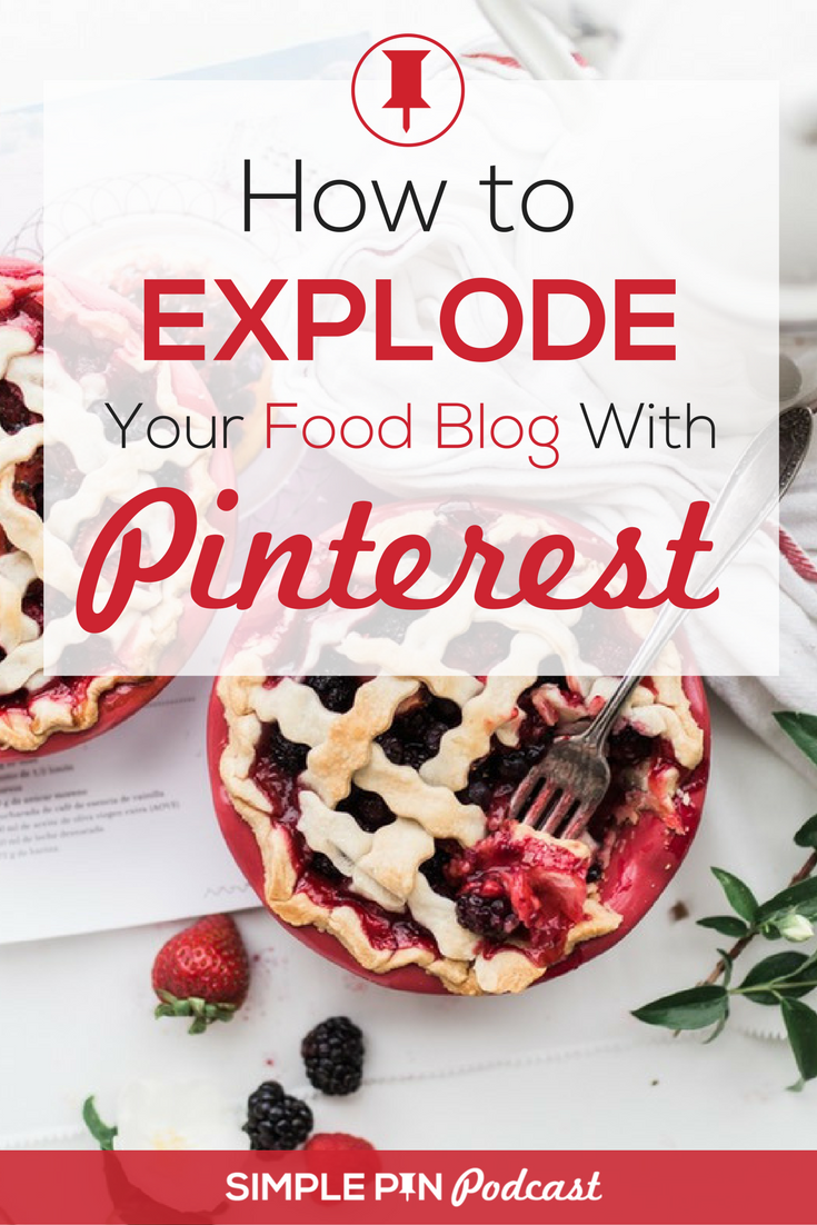 several cherry pies on a counter - text overlay \"How to Explode Your Food Blog with Pinterest\". 