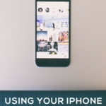 iphone and text overlay "Using Your iPhone like a DSLR Camera".