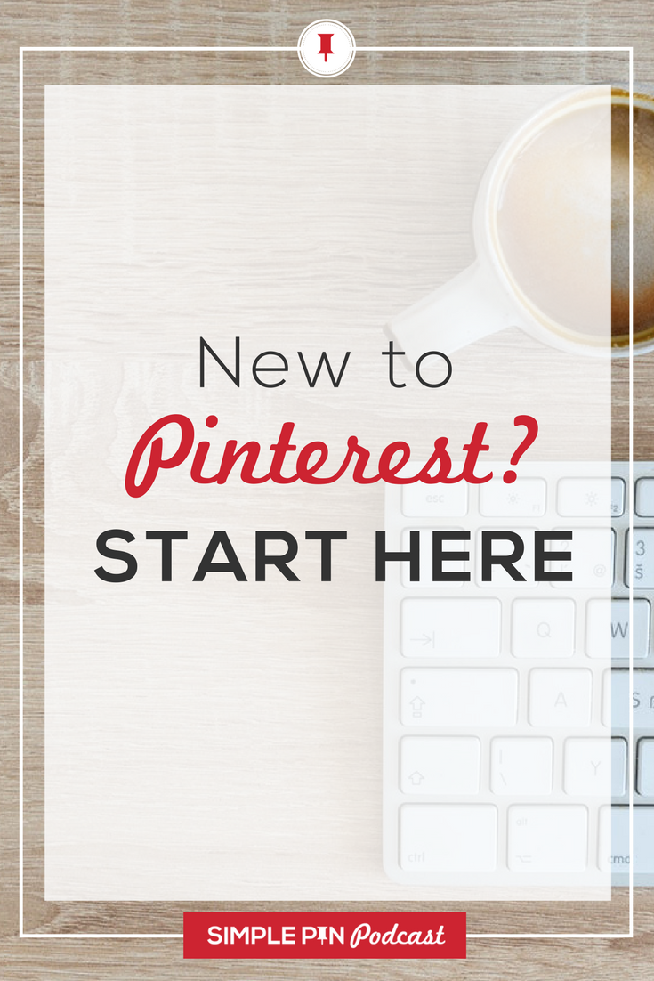 Computer keyboard, coffee and text overlay "New to Pinterest? Start Here".