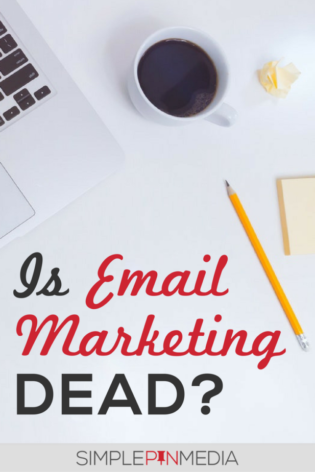 Laptop, coffee, pencil, paper and text overlay "Is Email Marketing Dead?".