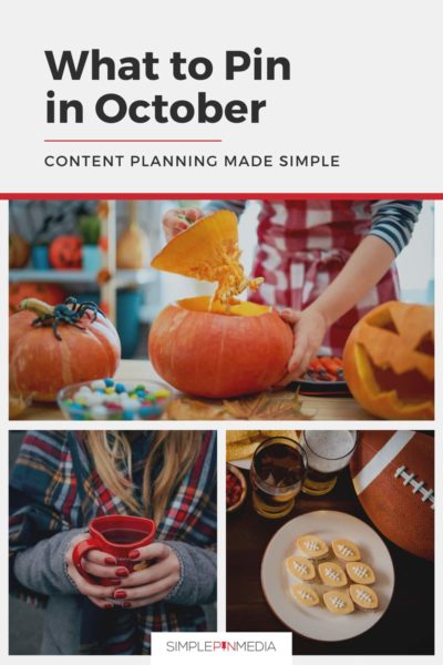 collection of October-themed images - text overlay \"What to Pin in October. Content Planning Made Simple\". 