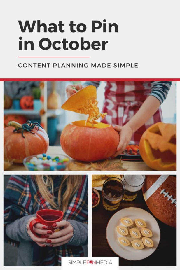 collage of October-themed images - text overlay "What to Pin in October. Content Planning Made Simple".