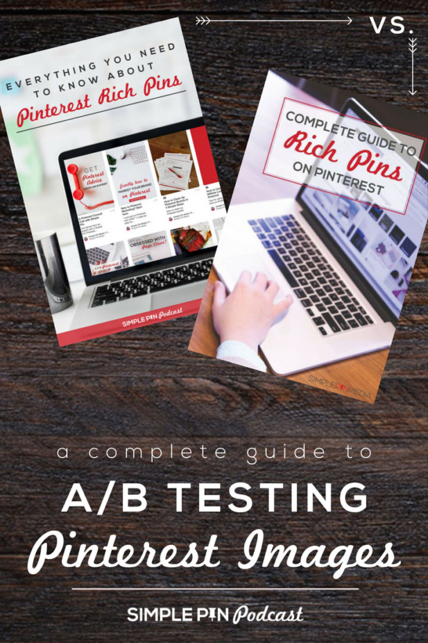 Flatlay with 2 similar vertical images with text overlay that reads "A Complete Guide to A/B Testing Pinterest Images"