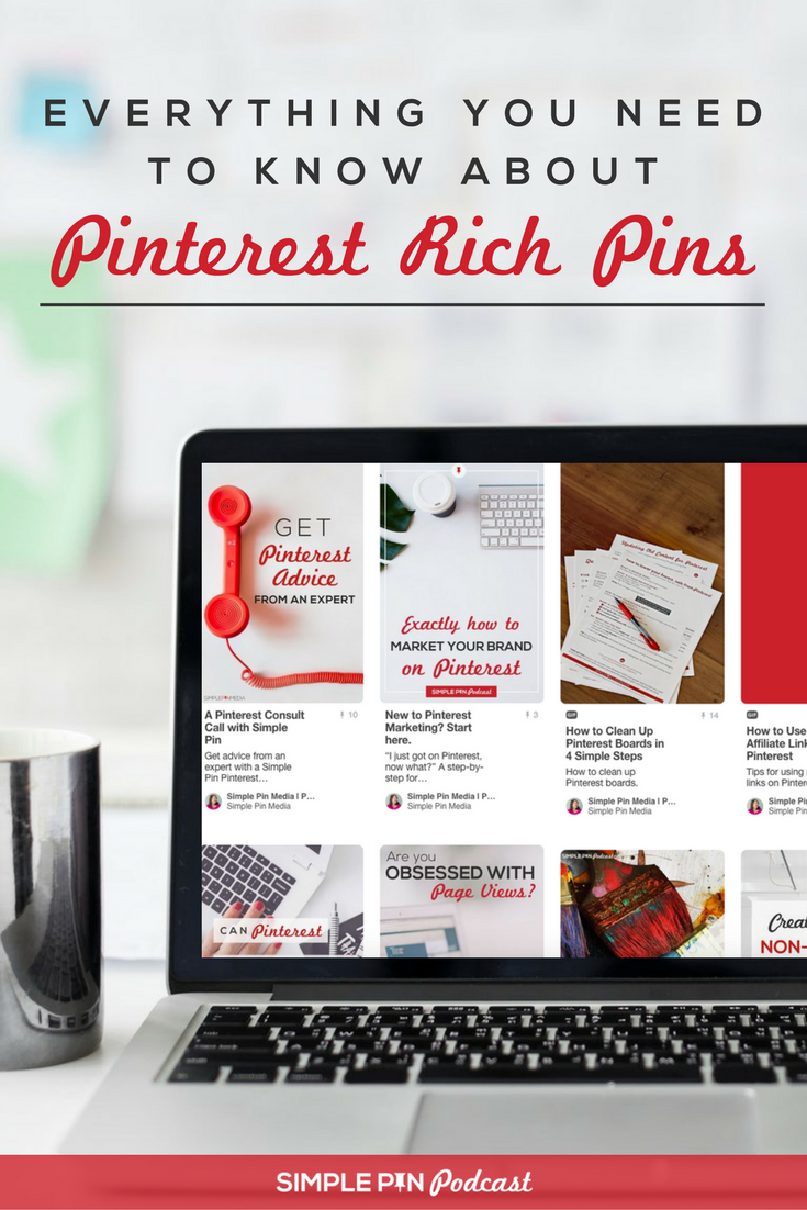 Laptop by cup with screen page open to Pinterest feed and text overlay "Everything you need to know about Pinterest Rich Pins".