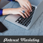 woman typing on laptop with text overlay that reads "What to do when Pinterest Marketing does not work"