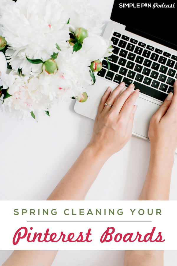 woman typing laptop with text spring cleaning your pinterest boards