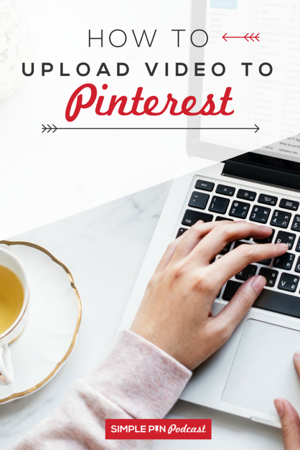 Woman on laptop, tea in cup on saucer, and text overlay "how to upload video on Pinterest".