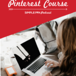 Woman on laptop text on image 5 things to consider when choosing a Pinterest course