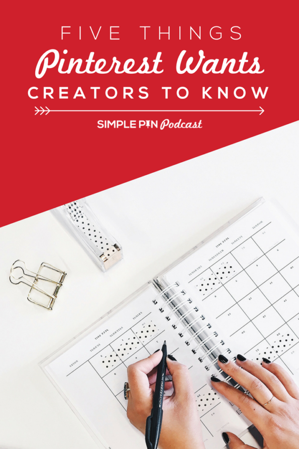 woman planning content in journal and text overlay "Five Things Pinterest Wants Creators to Know".