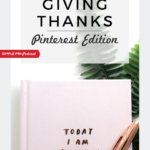 gratitude journal text on image: giving thanks pinterest edition