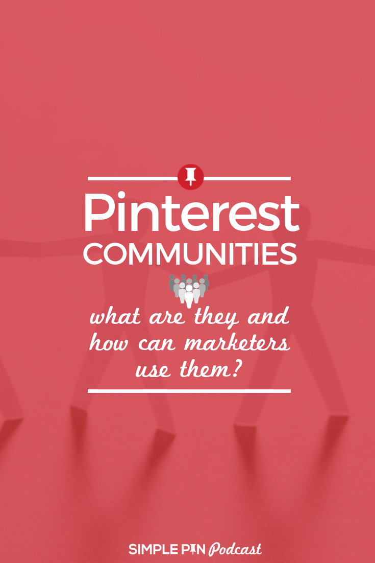 Paper fold out people and text overlay: "Pinterest communities: what are they and how can marketers use them?".