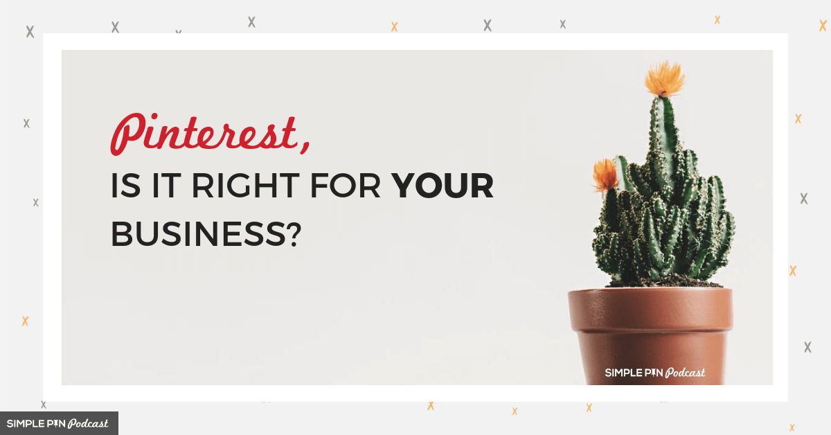books and a potted plant with text overlay "Is Pinterest right for your business?".