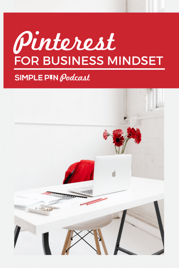 white table with laptop with text overlay "Pinterest for business mindset".