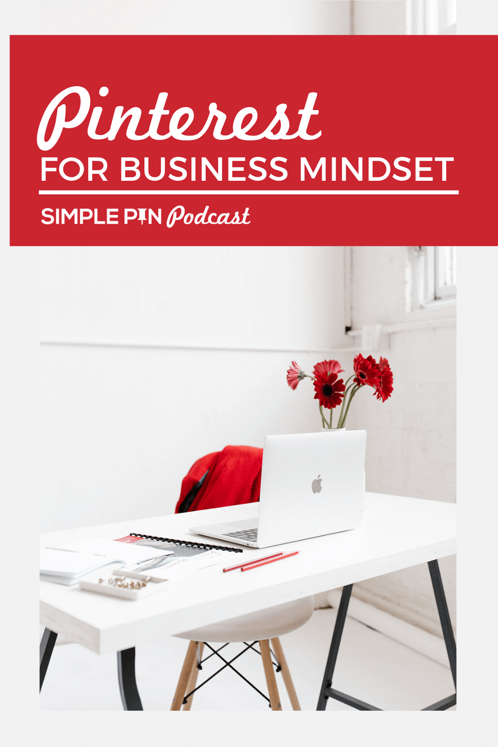 163 Pinterest For Business Mindset Simple Pin Media