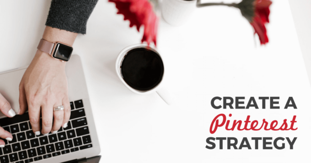 Woman typing on laptop keyboard with text overlay - "How to Create a Pinterest Strategy".