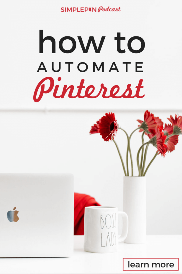 Desk with laptop, coffee mug and flowers with text overlay "How to automate Pinterest".