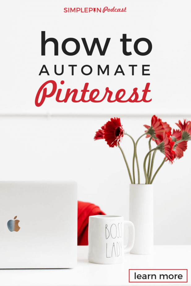 Desk with laptop, coffee mug and flowers with text overlay "How to automate Pinterest"