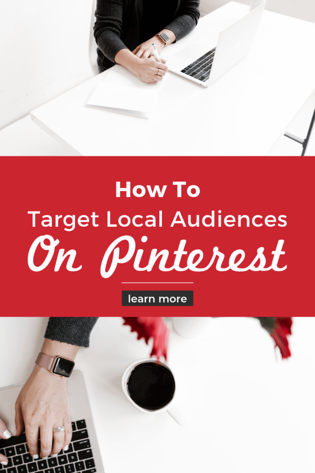 woman writing on desk with text overlay "How to target local audiences on Pinterest".