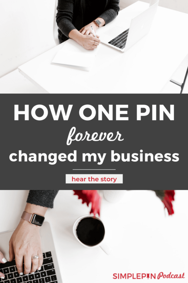 Woman typing on laptop computer with text overlay: "How One Pin Forever Changed My Business".
