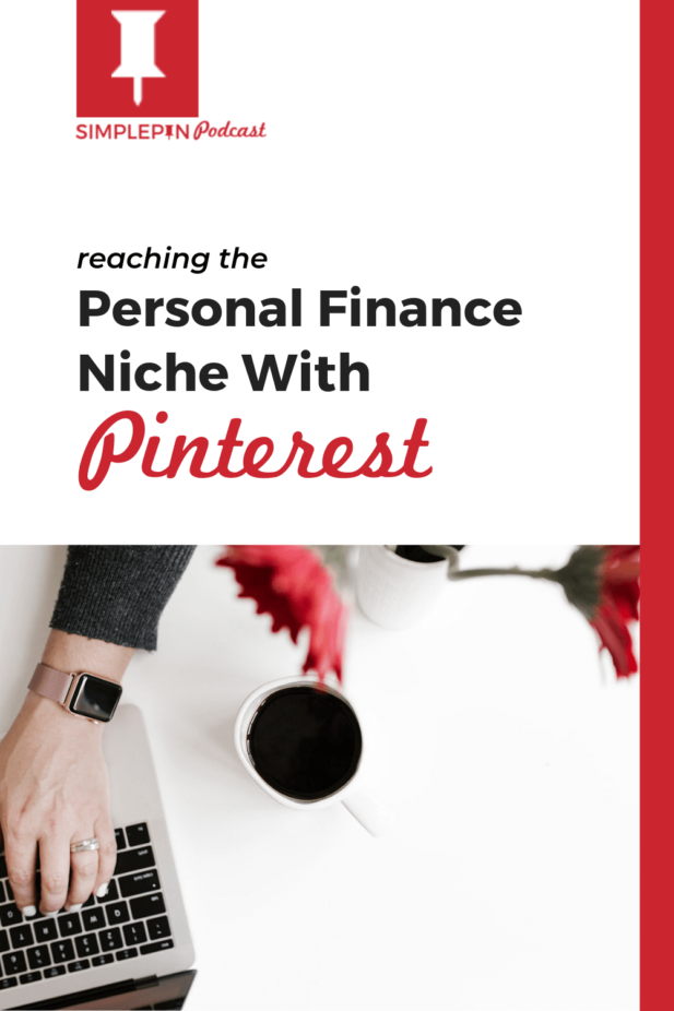 desk with a woman typing on laptop with coffee cup and text overlay "reading the personal finance niche with Pinterest".