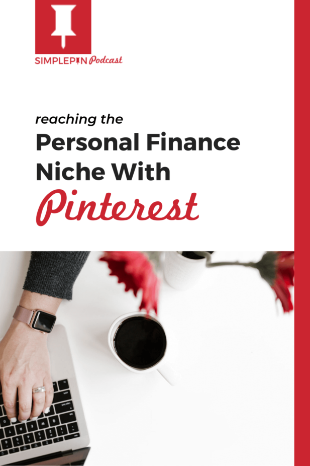 desk with a woman typing on laptop with coffee cup and text overlay "reading the personal finance niche with Pinterest"