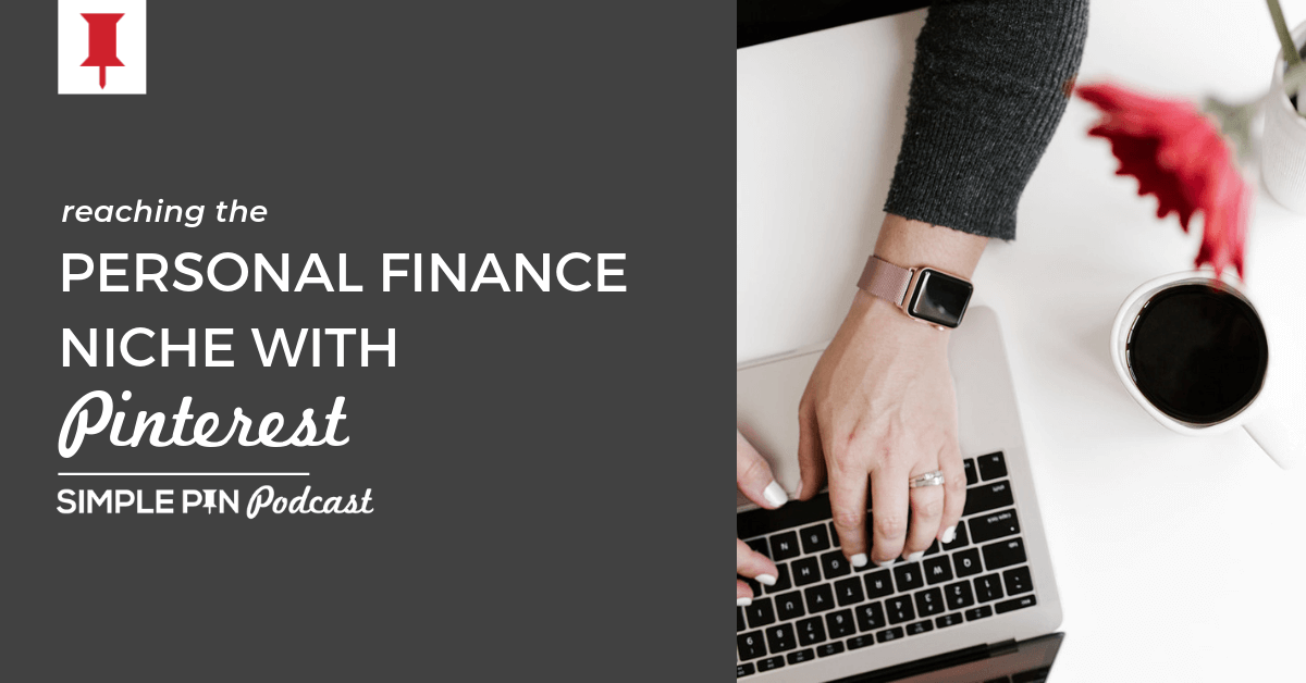 desk with a woman typing on laptop with coffee cup and text overlay "reading the personal finance niche with Pinterest".