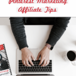 Woman typing text overlay 2019 Pinterest marketing affiliate tips