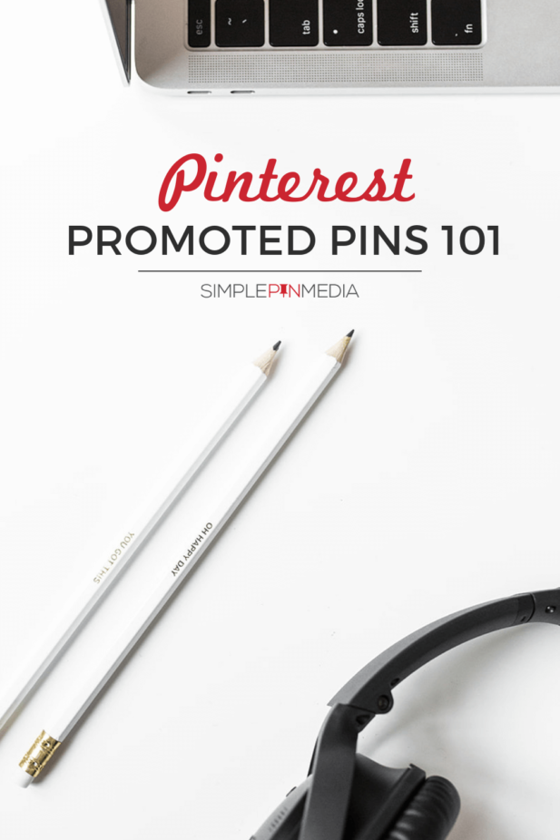 white pencils, keyboard, headphones and text overlay "Pinterest Promoted Pins 101" on white desk background.