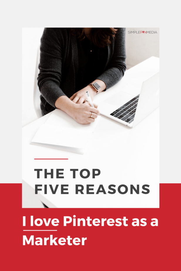 Laptop on desk with text overlay - 5 reasons I love Pinterest as Marketer