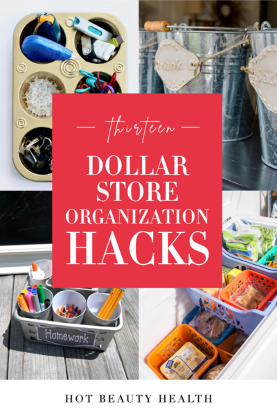 Pin image example for Hot Beauty Health with text "thirteen dollar store organization hacks".