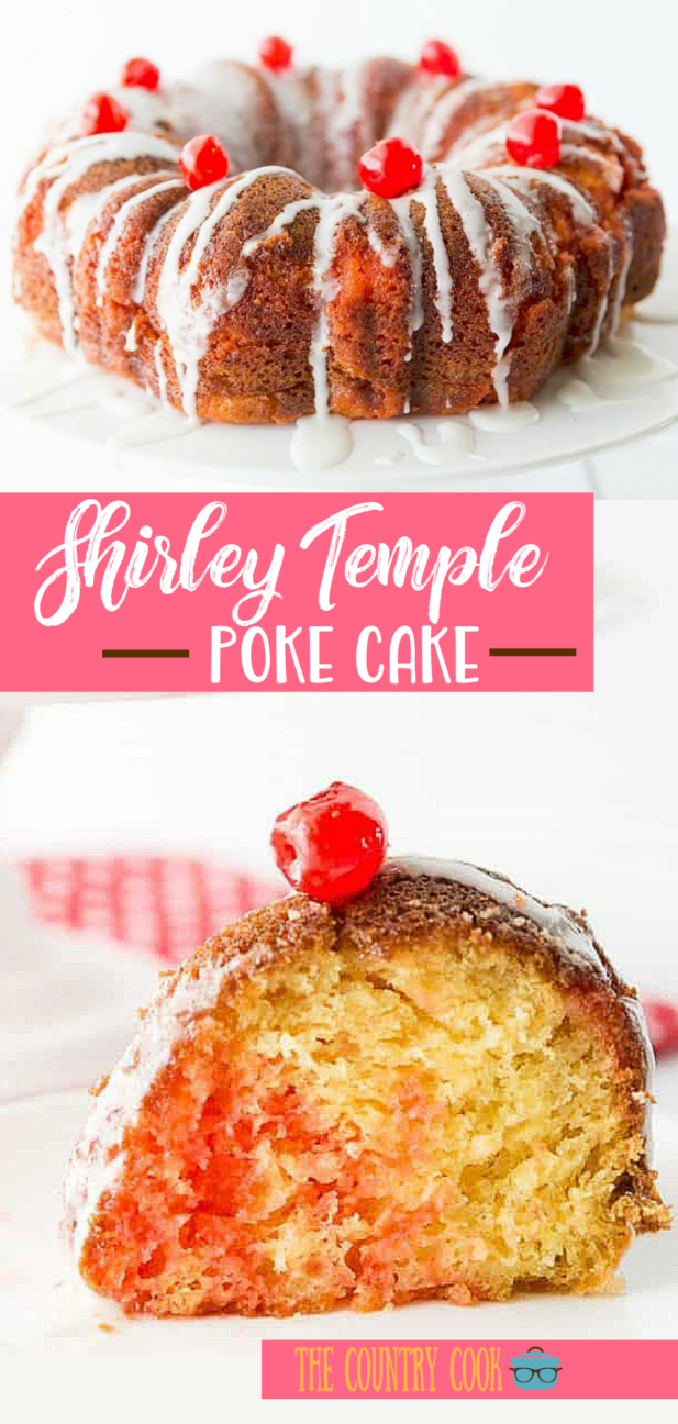 Pin image example for The Country Cook with text "Shirley Temple Poke Cake".