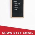 letter board with text overlay "grow etsy email subscribers with Pineterest"