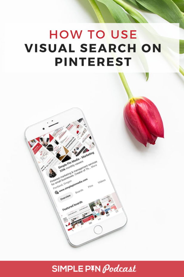 desktop with phone displaying Pinterest - text overlay \"How to Use Visual Search on Pinterest.