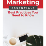 top of table with coffee mug and smart phone. Text overlay "Pinterest marketing essentials: best practices you need to know"