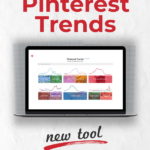 computer screen showing Pinterest trends tool and text overlay: "How to Use Pinterest Trends"