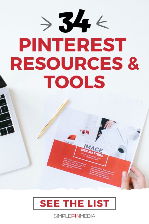 Desktop with Pinterest Image Guide - text overlay "34 Pinterest Resources & Tools: See the List".