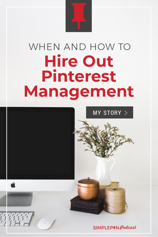 desktop with computer screen, keyboard and plants. Text overlay "When and How to Hire Out Pinterest Management".