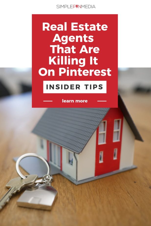 small house with key. Text overlay "Real estate agents that are killing it on Pinterest. Insider Tips".