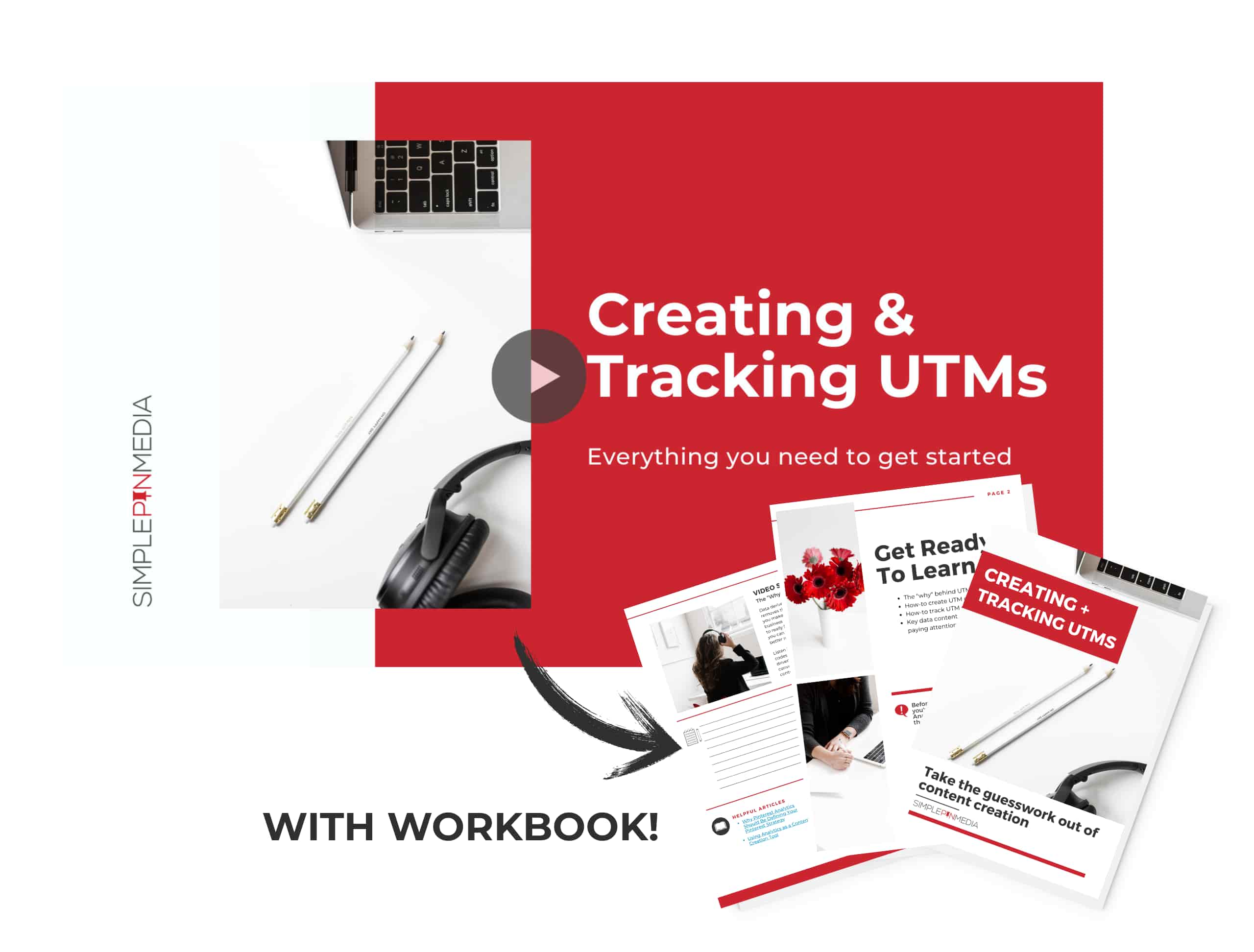 Creating and Tracking UTMs Video Simple Pin Media Creating and Tracking UTMs Video Simple Pin Media