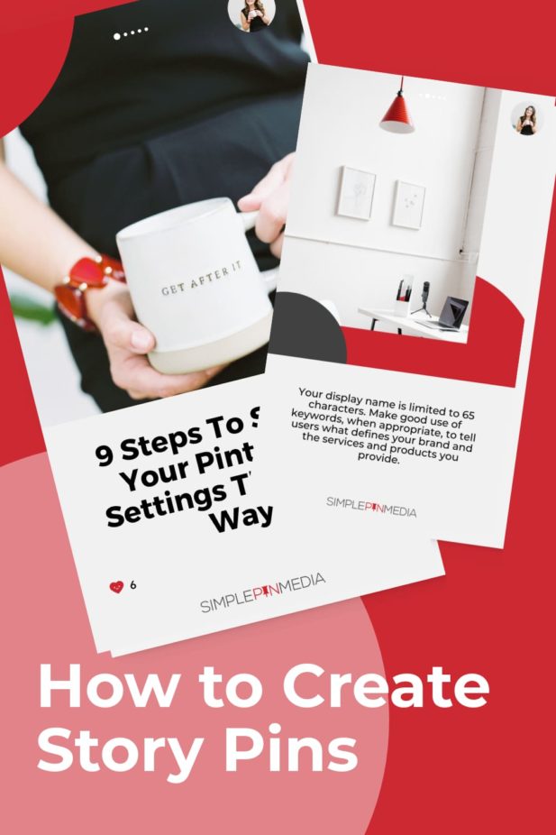 set of Pinnable images used to create a story pin (woman holding a mug and a home office desk). Text overlay "How to Create Story Pins".
